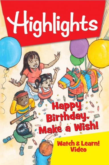 Highlights Watch & Learn!: Happy Birthday, Make a Wish! poster
