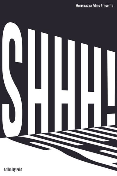 Shhh! poster
