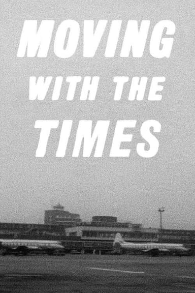 Moving with the Times poster
