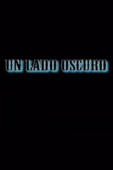 Un lado oscuro poster