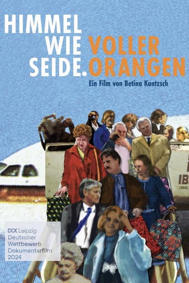 Sky like Silk. Full of Oranges poster