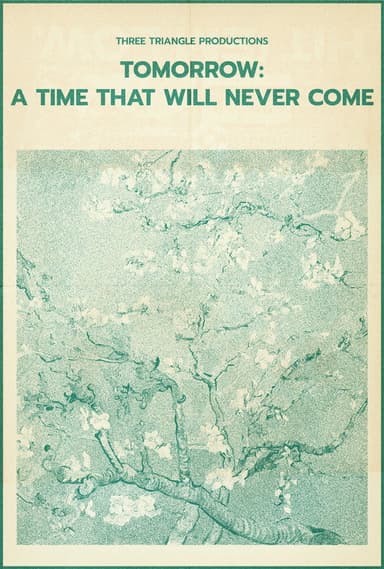 Tomorrow: A Time That Will Never Come poster