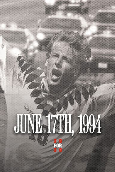 June 17th, 1994 poster