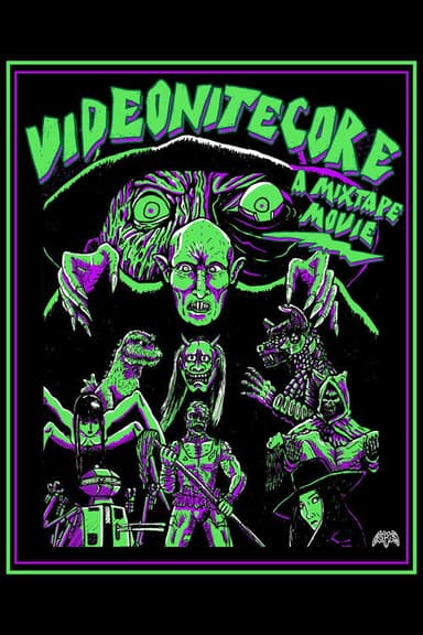 Videonitecore - A Mixtape Movie poster