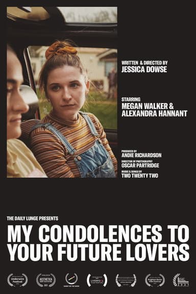 My Condolences to Your Future Lovers poster