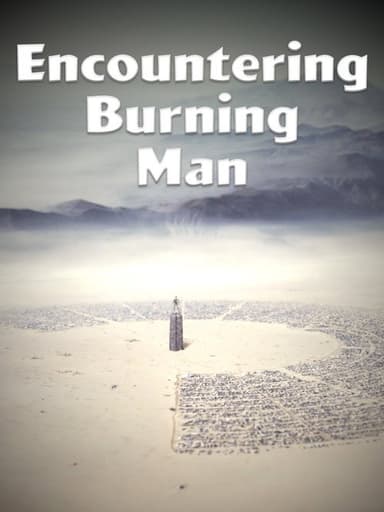 Encountering Burning Man poster