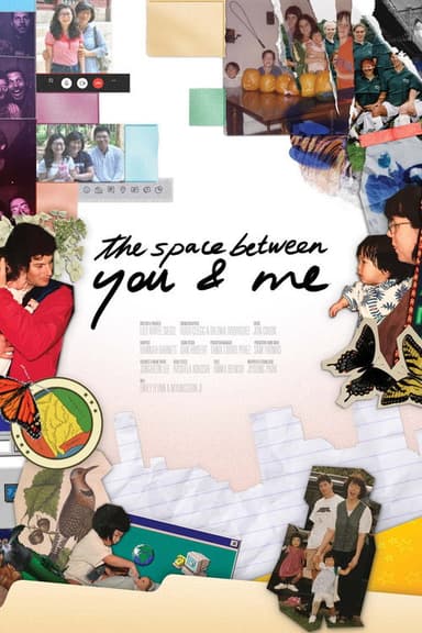 The Space Between You & Me poster