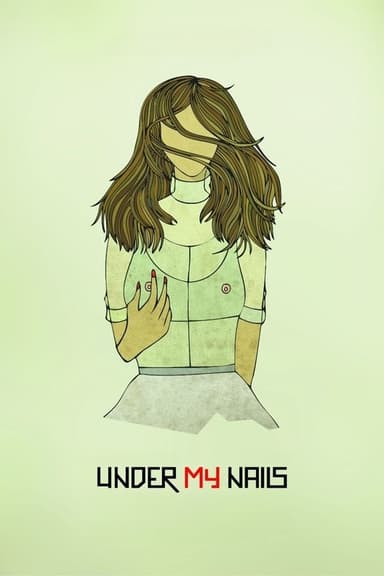 Under My Nails poster