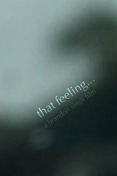 That Feeling... poster
