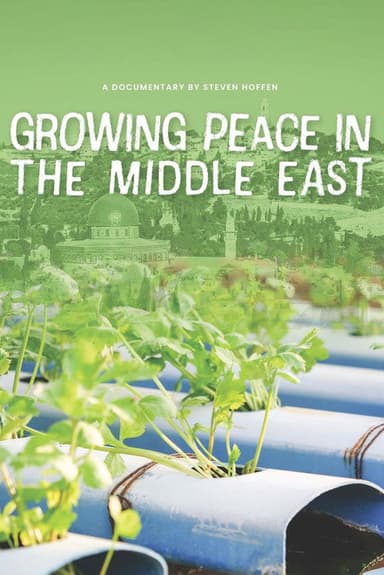 Growing Peace in the Middle East poster