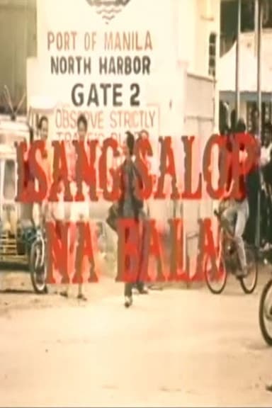 Isang Salop na Bala poster