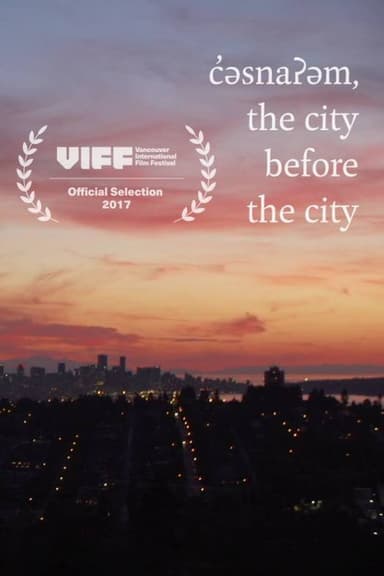 c̓əsnaʔəm: the city before the city poster
