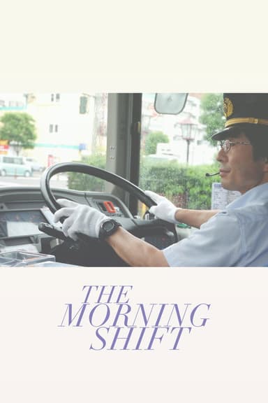 The Morning Shift poster