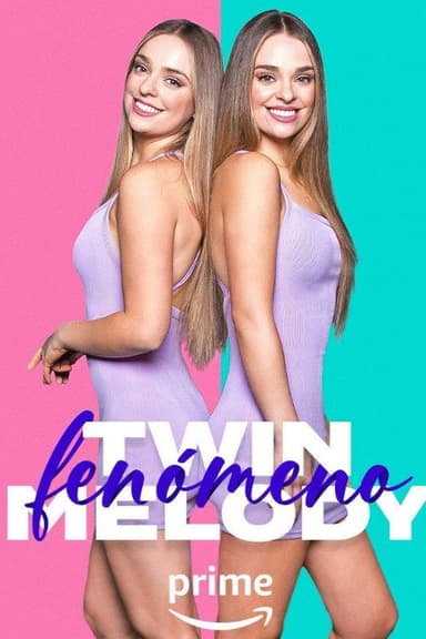 Fenómeno Twin Melody poster