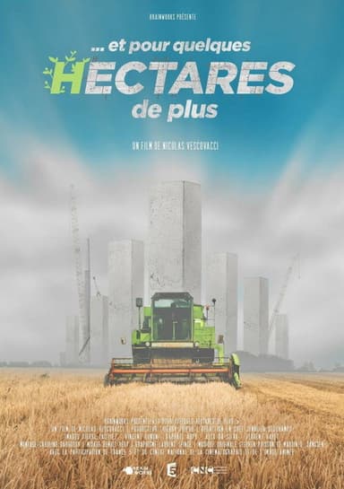 ...et pour quelques hectares de plus poster
