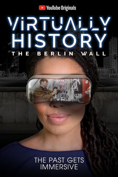 Virtually History: The Berlin Wall poster