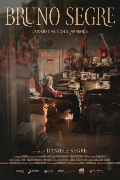 Bruno Segre - L’uomo che non si arrende poster