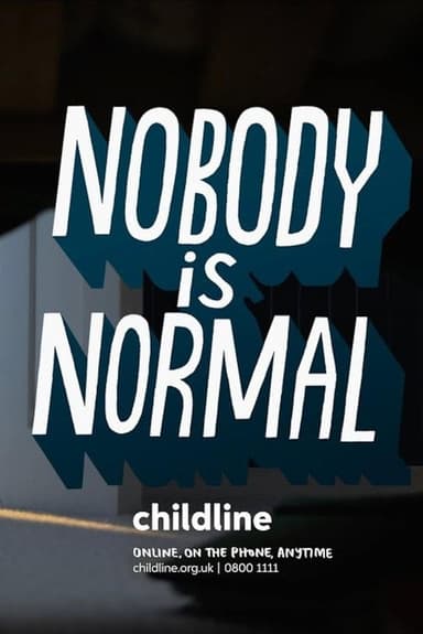 Childline: Nobody is Normal poster