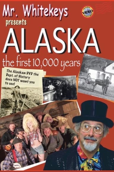 Alaska the First 10,000 Years poster