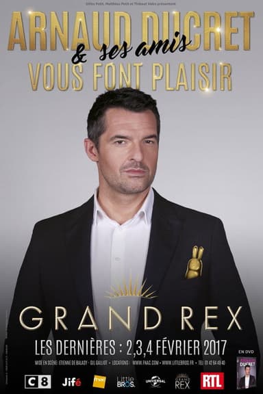Arnaud Ducret & ses amis vous font plaisir poster