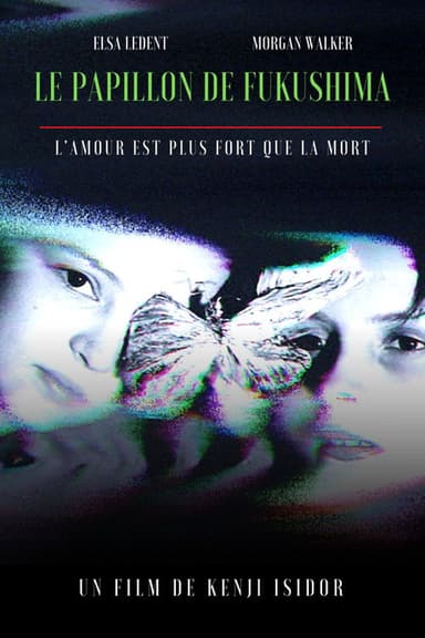 Le Papillon de Fukushima poster