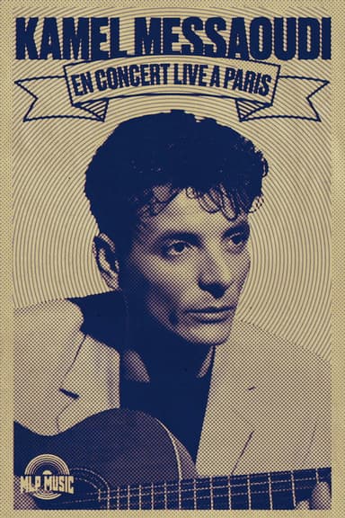 Kamel Messaoudi En Concert Live À Paris poster