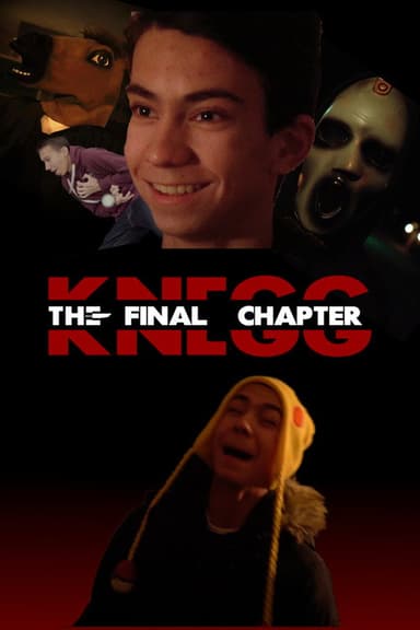 KNEGG: THE FINAL CHAPTER poster
