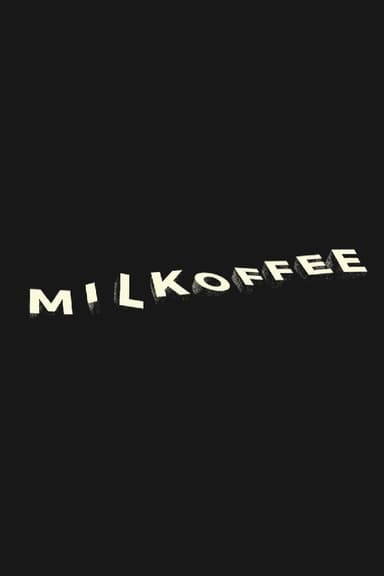 MILKOFFEE poster