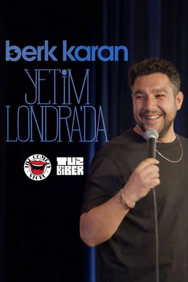 Berk Karan: Yetim Londra'da poster