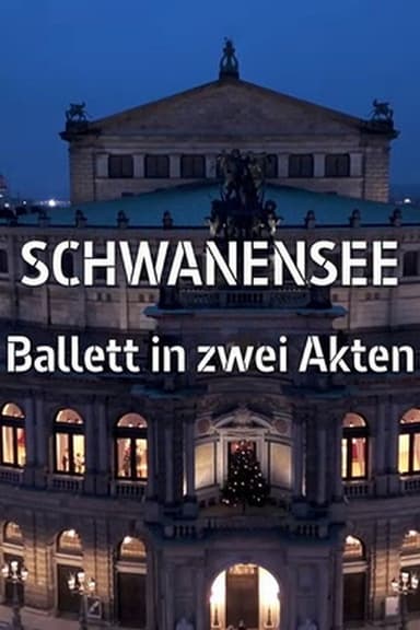 Peter Tschaikowsky: Schwanensee - Semperoper Dresden poster