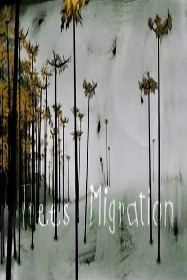 Trees' Migration poster