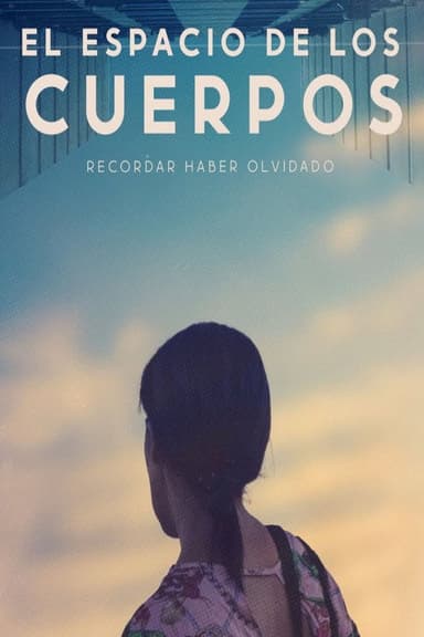 El espacio de los cuerpos poster