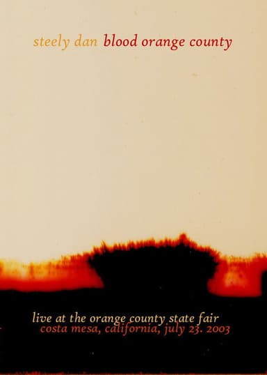 Steely Dan: Blood Orange County poster