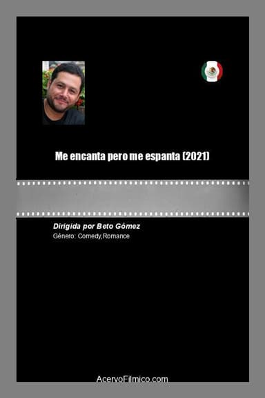 Me encanta pero me espanta poster
