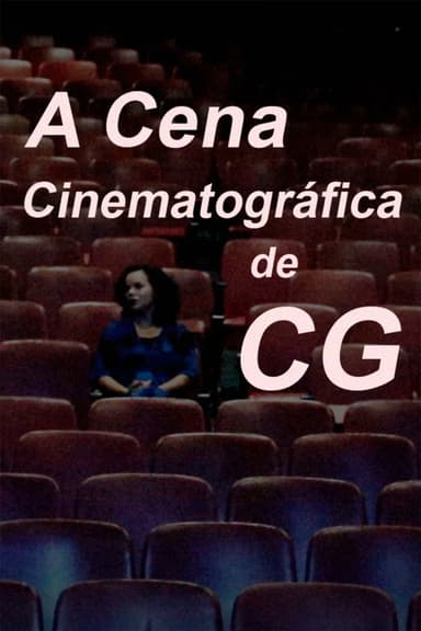 The CG's Cinematic Scene poster