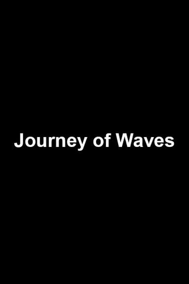 Journey of Waves poster
