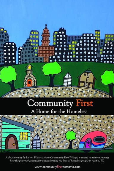 Community First, A Home for the Homeless poster