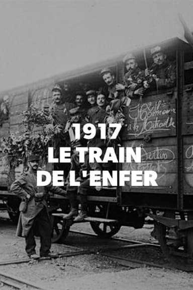 1917, The Train from Hell poster