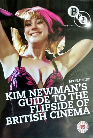 Kim Newman's Guide to the Flipside of British Cinema poster