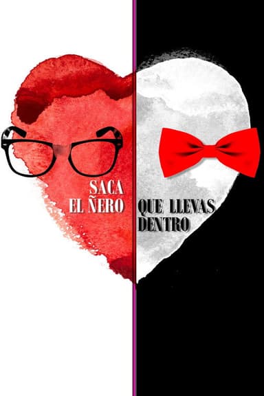 Saca al ñero que llevas dentro poster