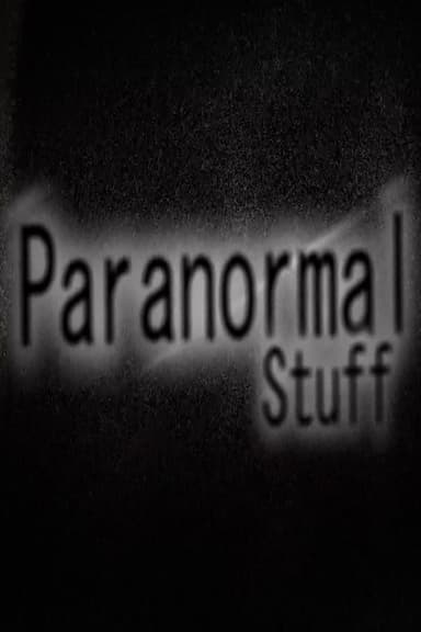 Paranormal Stuff poster