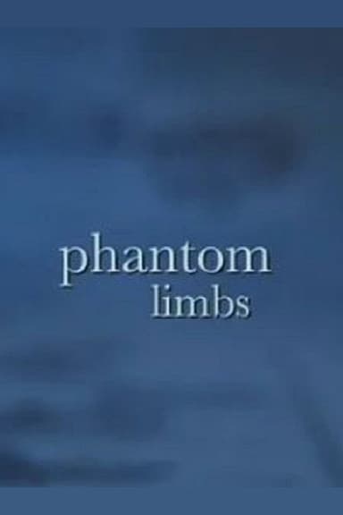 Phantom Limbs poster