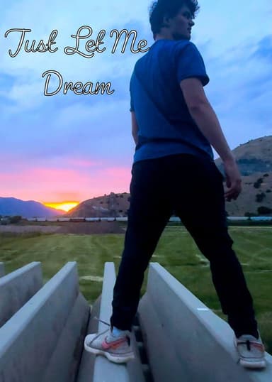 Just let me dream poster