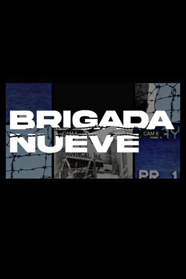 Brigada Nueve poster