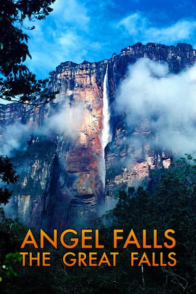 Angel Falls, the Great Falls poster