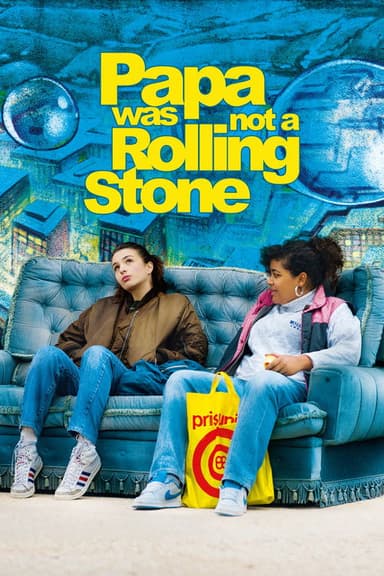 Papa Was Not a Rolling Stone poster