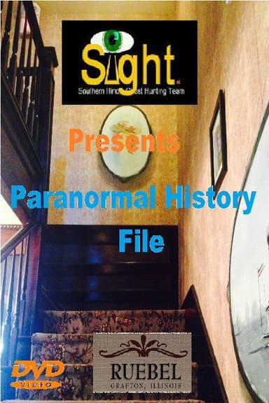Paranormal History Files 'Ruebel Hotel' poster