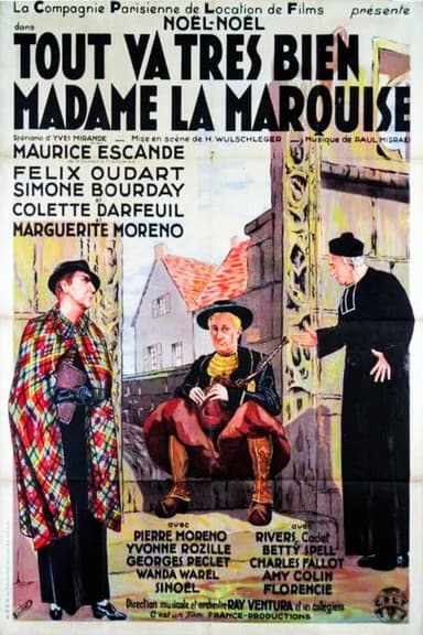 Everything is Going Very Well Madame la Marquise poster