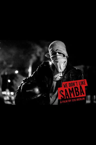 We Don't Like Samba poster