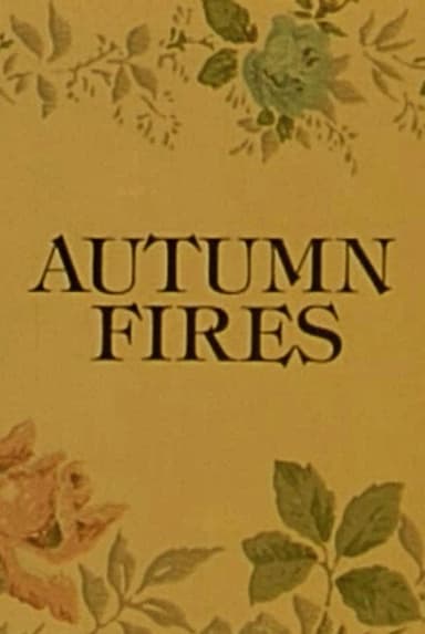 Autumn Fires poster